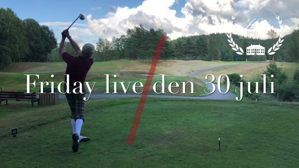 Friday Live den 30 juli